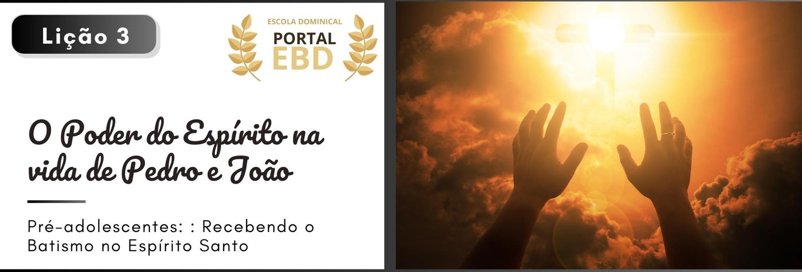 Lição 3 - O poder do Espírito Santo na vida de Pedro e João II